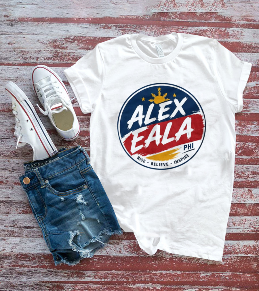 Alex Eala Rise Believe Inspire PHI Sun And Stars T-Shirt