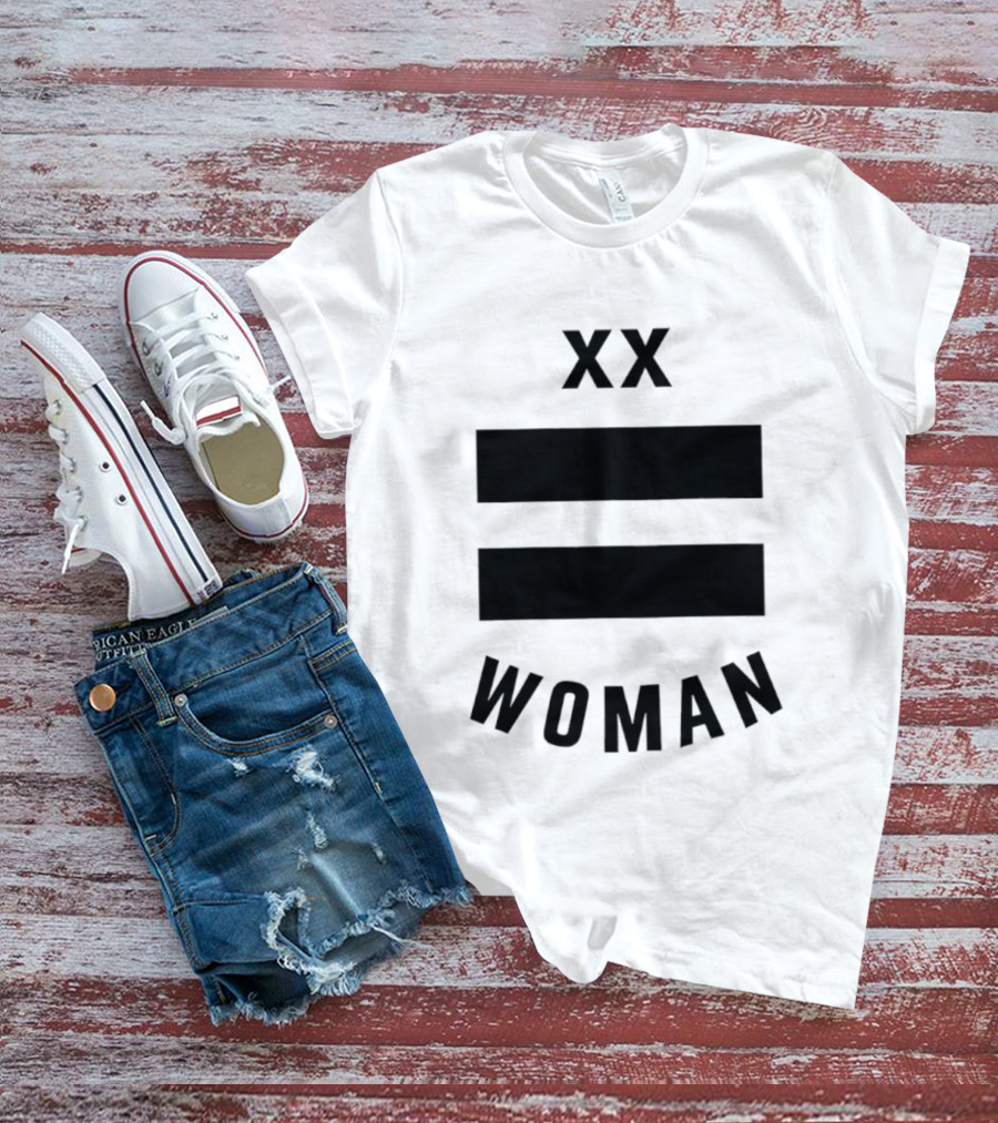 XX Equality Woman Empowerment T-Shirt