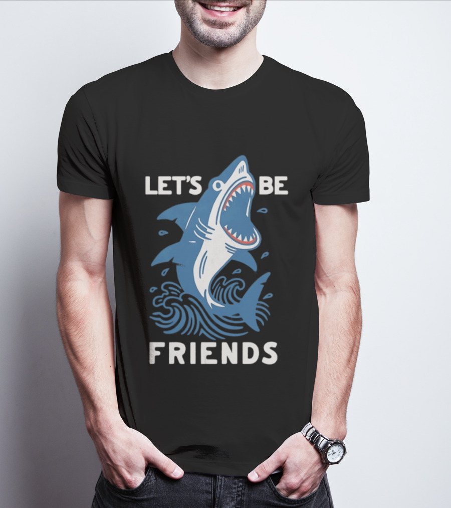 Let's Be Friends Shark Waves T-Shirt