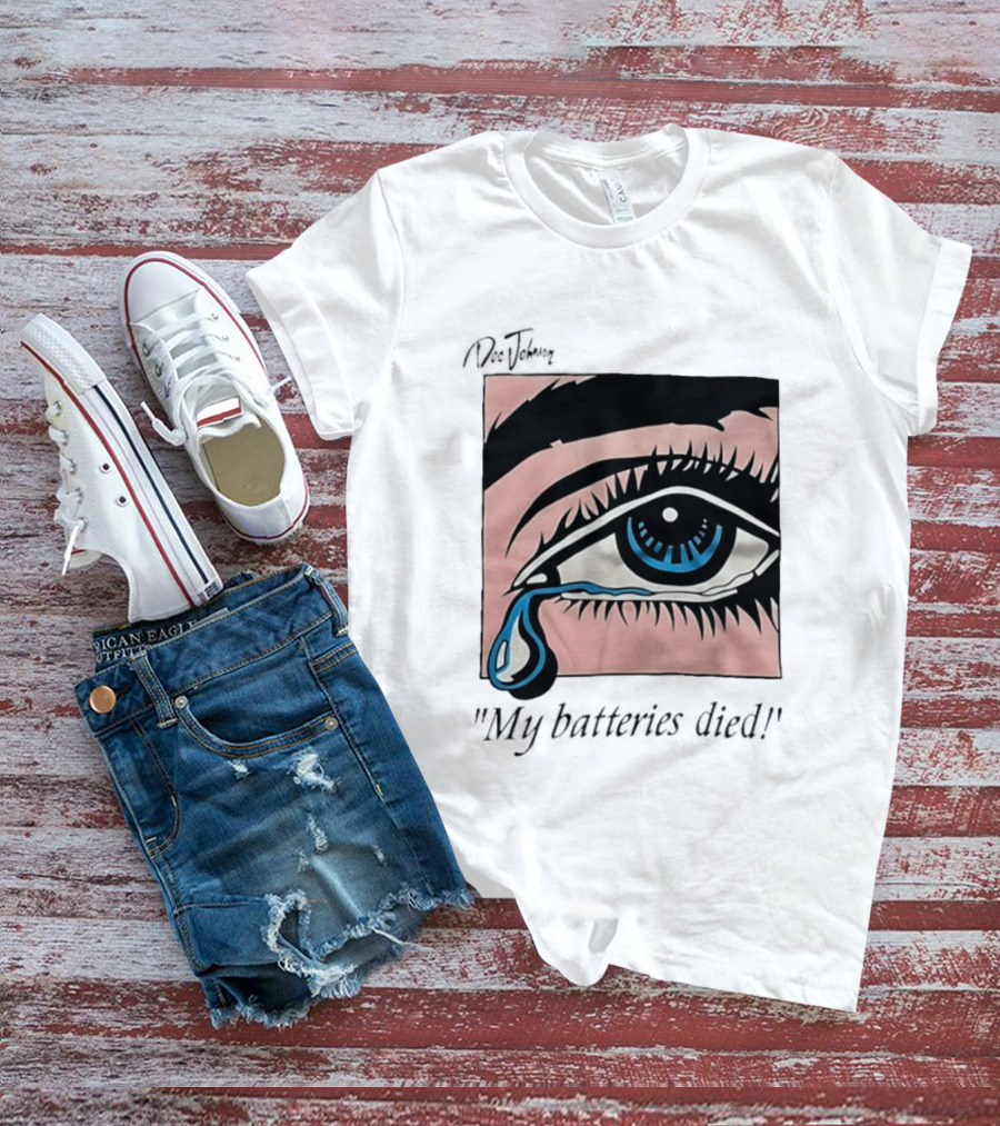Doc Johnson My Batteries Died Tearful Eye T-Shirt