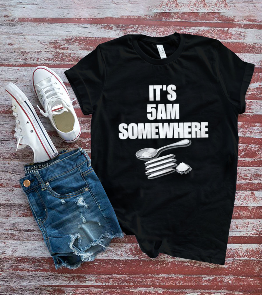 It's 5AM Somewhere Spoon And Powder Lines T-Shirt