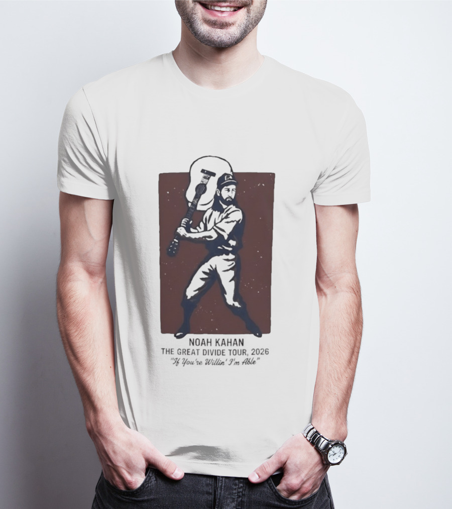 Noah Kahan The Great Divide Tour 2026 If You're Willin' I'm Able Baseball Player With Guitar T-Shirt