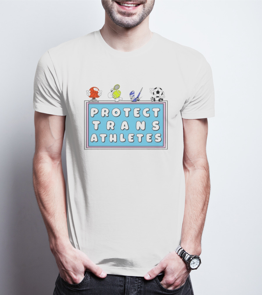 Protect Trans Athletes Sports Advocacy Basketball Tennis American Football Soccer T-Shirt