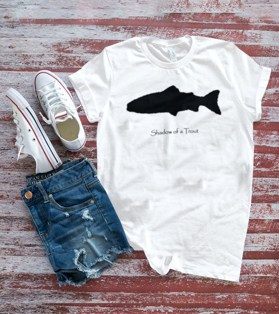 Shadow Of A Trout Quality Classics Fishing T-Shirt