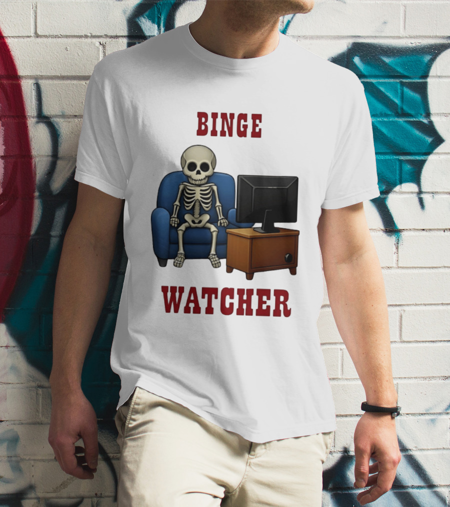 Binge Er Skeleton On Couch With TV T-Shirt