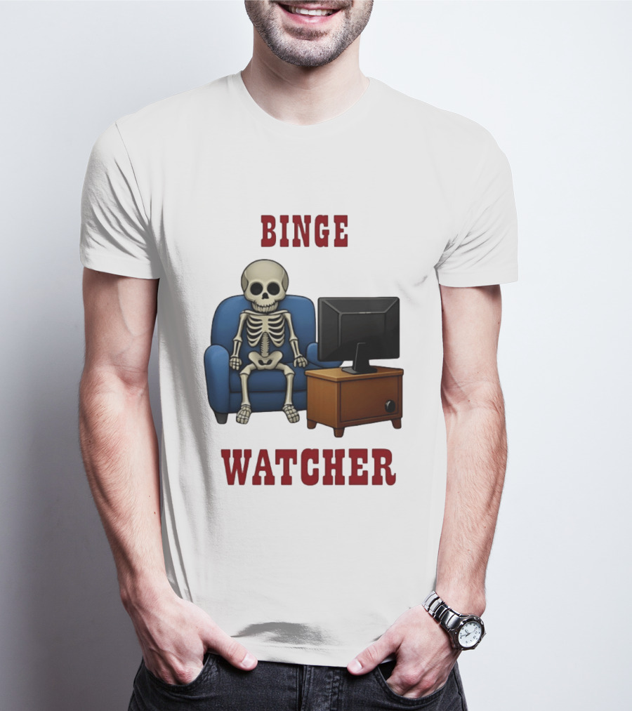 Binge Er Skeleton On Couch With TV T-Shirt