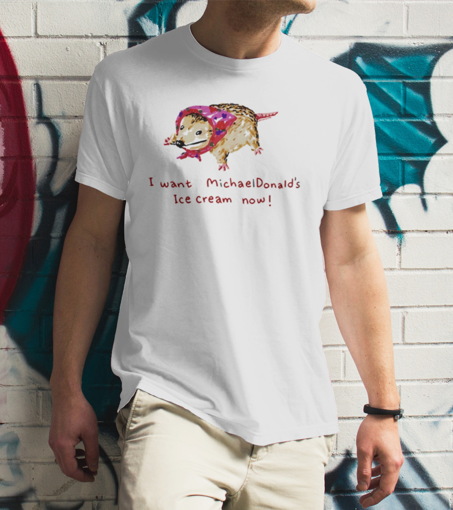 I Want MichaelDonald's Ice Cream Now Opossum In Pink Bandana T-Shirt