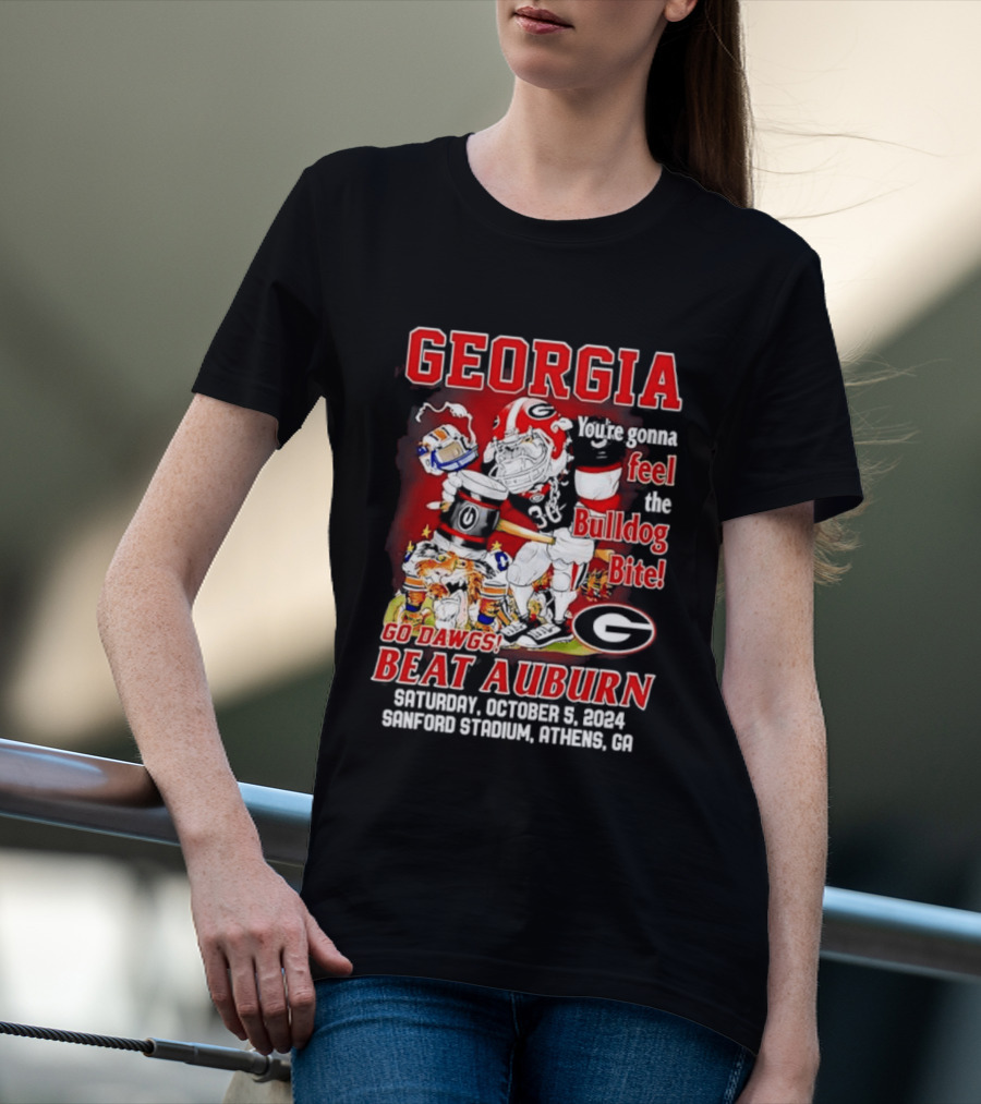 Georgia Bulldogs You're Gonna Feel The Bulldog Bite Go Dawgs Beat Auburn Saturday October 5 2004 Sanford Stadium Athens T-Shirt