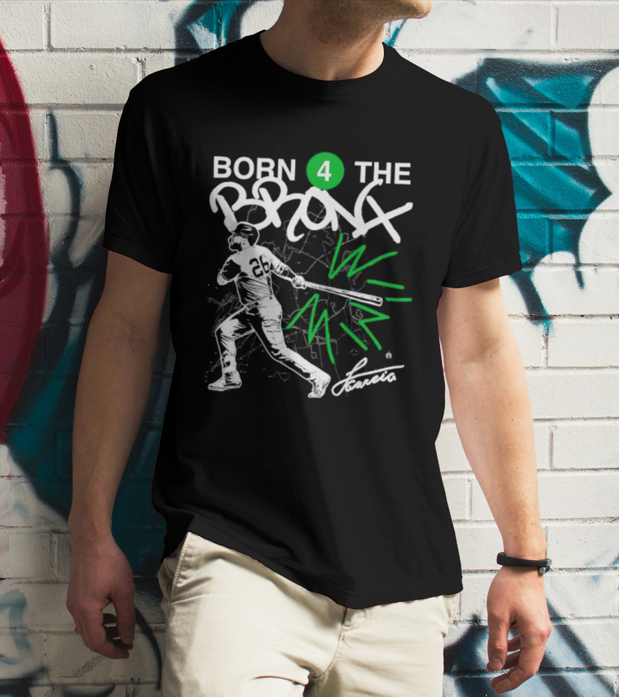 Born 4 The Bronx New York Yankees Luis Garcia Jr. Sports T-Shirt