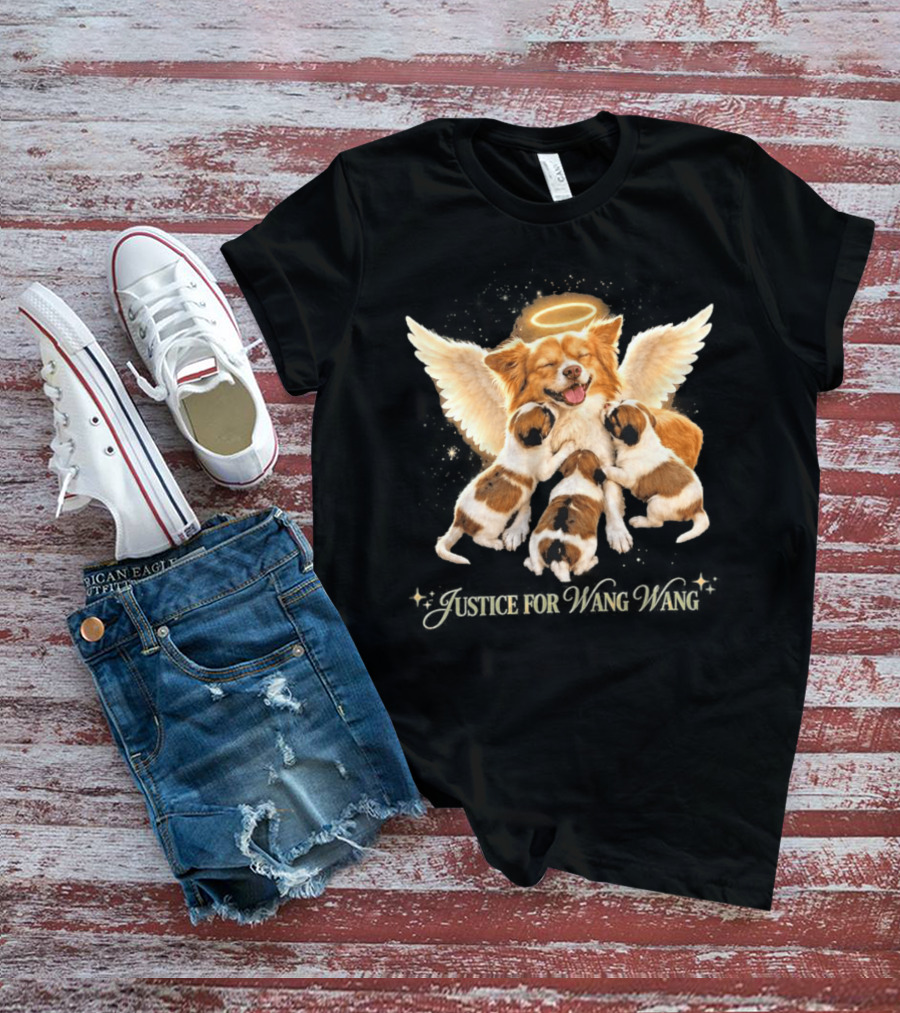 2026 Justice For Wang Wang Dog Angelic Puppies T-Shirt