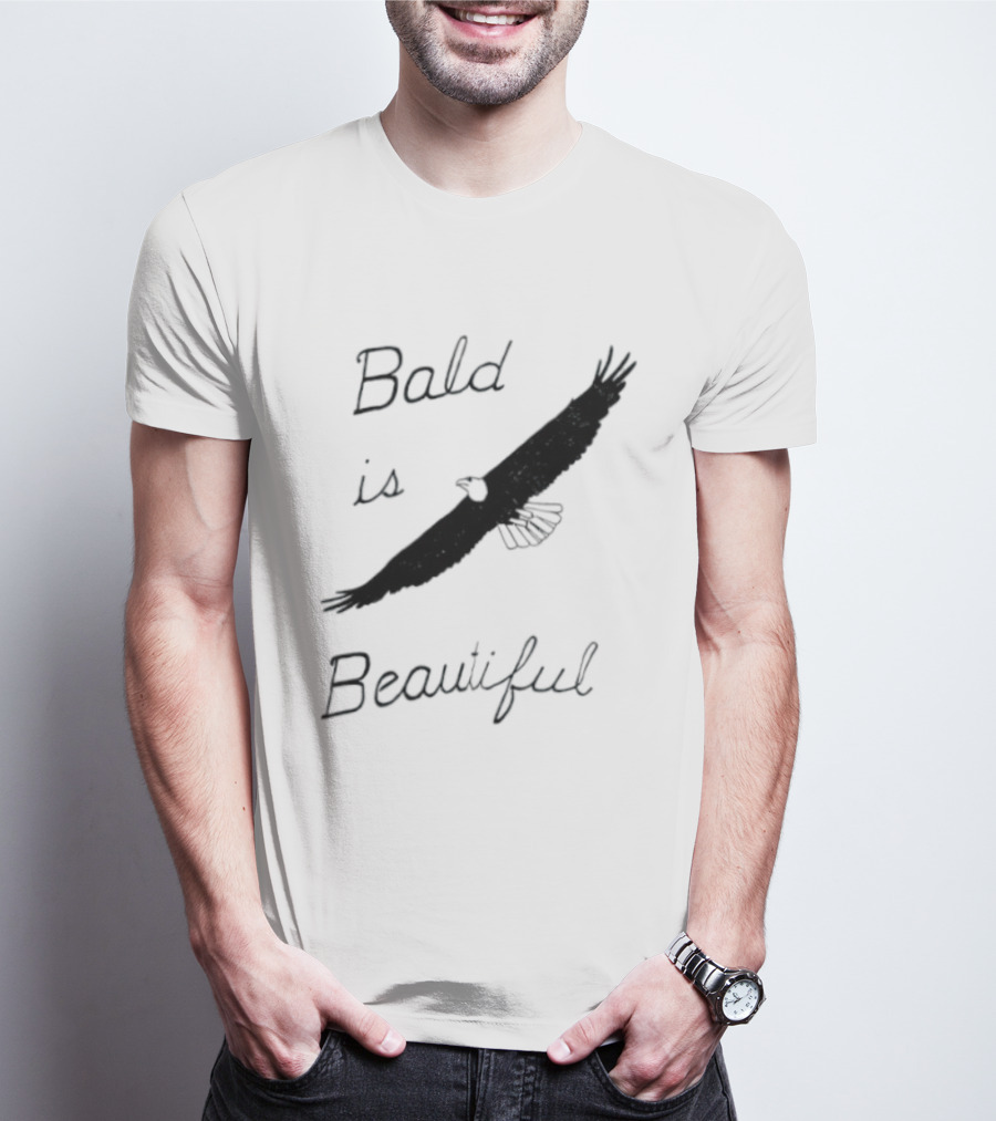 Bald Is Beautiful Hair Loss Eagle Bald Eagle T-Shirt