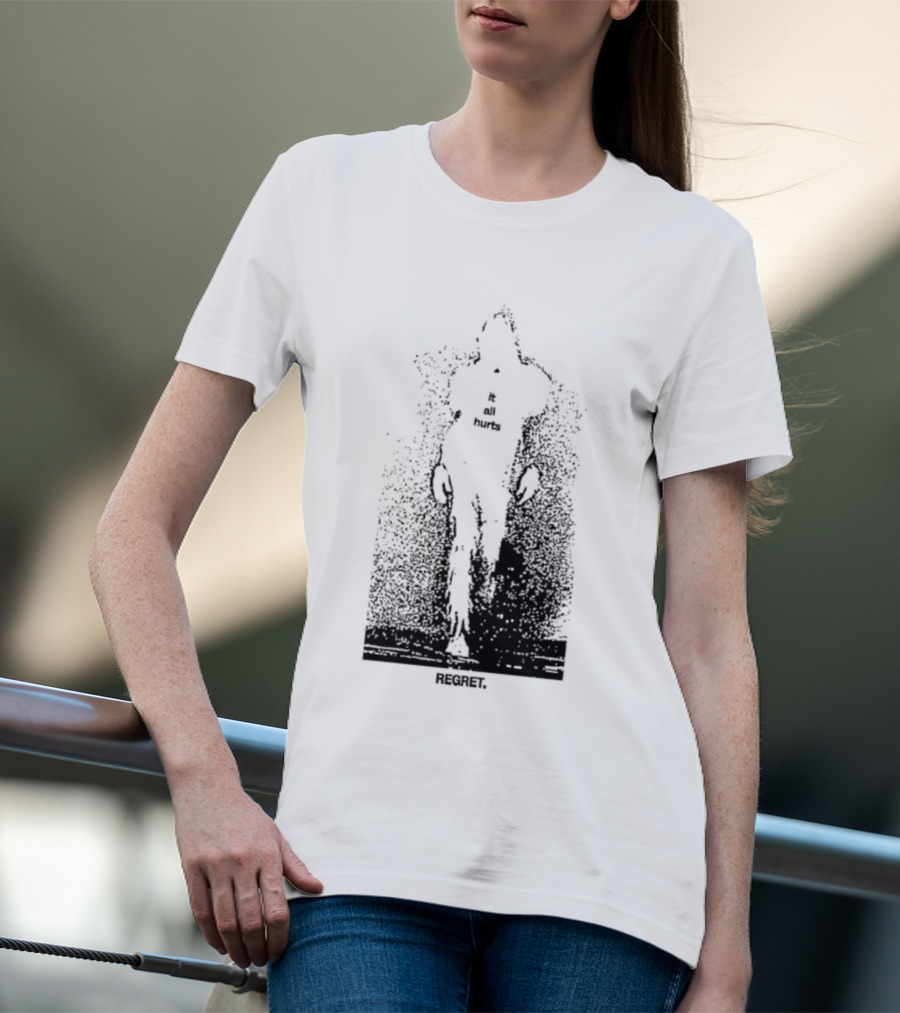 It All Hurts Regret Sadness Existential Skeleton Ghostly Figure T-Shirt