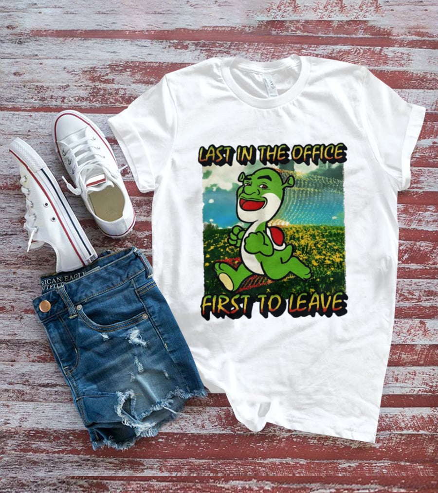 Last In The Office First To Leave Shrek Yoshi Humor T-Shirt