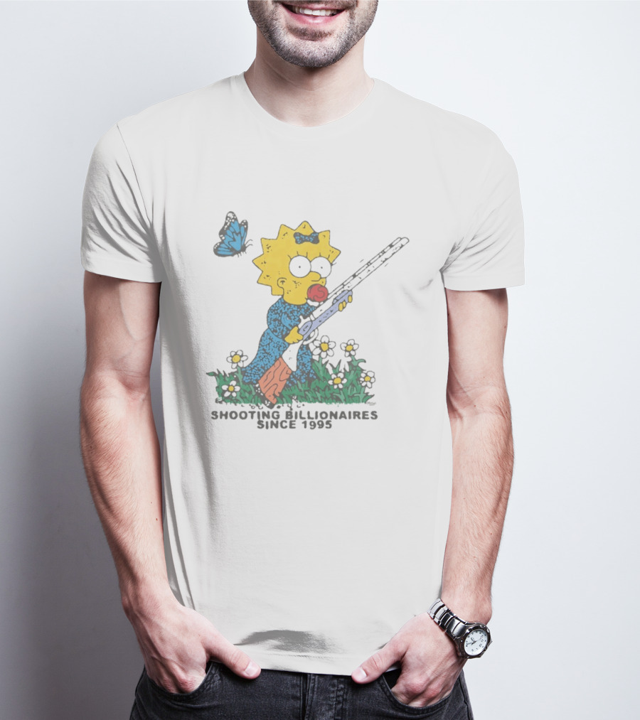 Maggie Simpson Shooting Billionaires Butterfly And Flowers Since 1995 T-Shirt