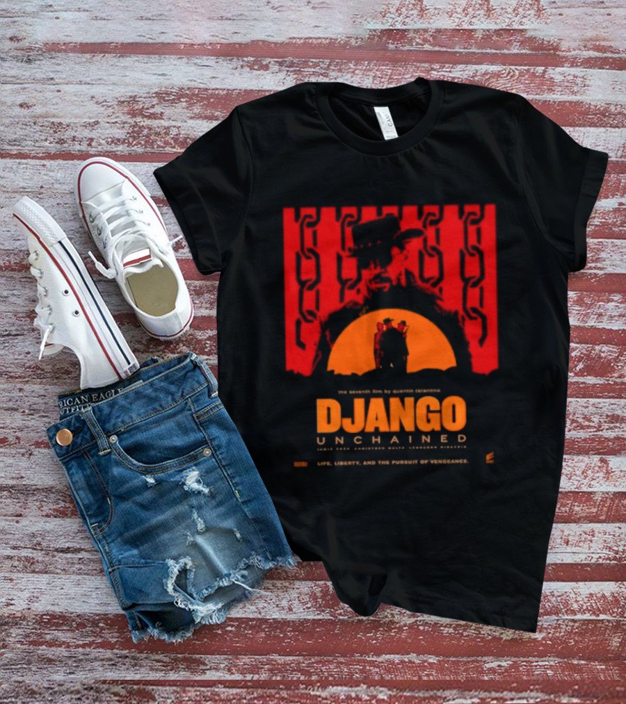 Django Unchained Life Liberty And The Pursuit Of Vengeance Red And Orange T-Shirt