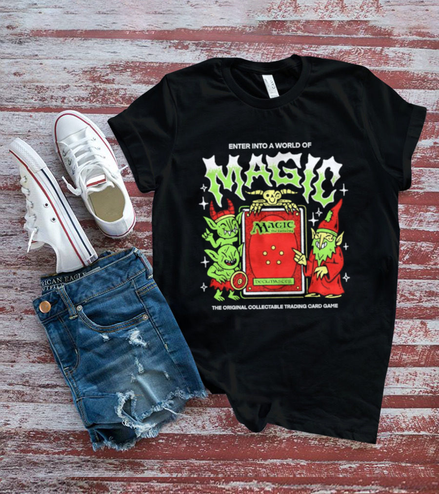 Enter Into A World Of Magic The Gathering Deckmaster Original Collectible Trading Card Game T-Shirt