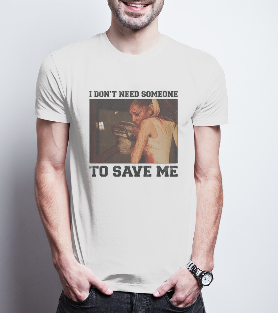 Ariana Grande I Don't Need Someone To Save Me White T-Shirt