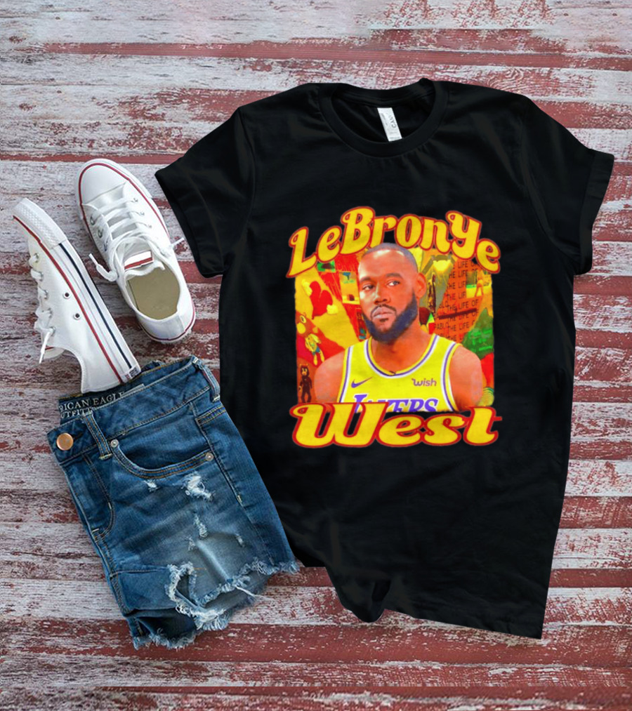 LeBronYe West Los Angeles Lakers Basketball T-Shirt
