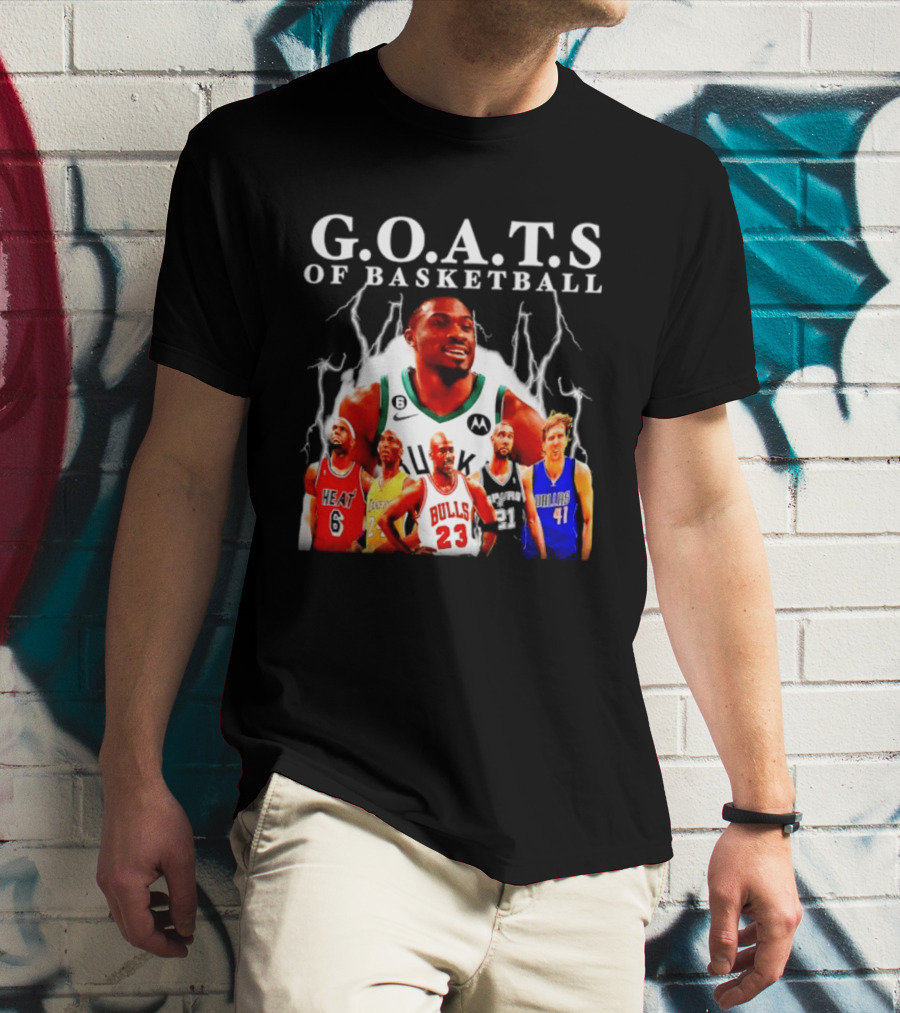 G.O.A.T.S Of Basketball Giannis Antetokounmpo LeBron James Kobe Bryant Michael Jordan Tim Duncan Dirk Nowitzki T-Shirt