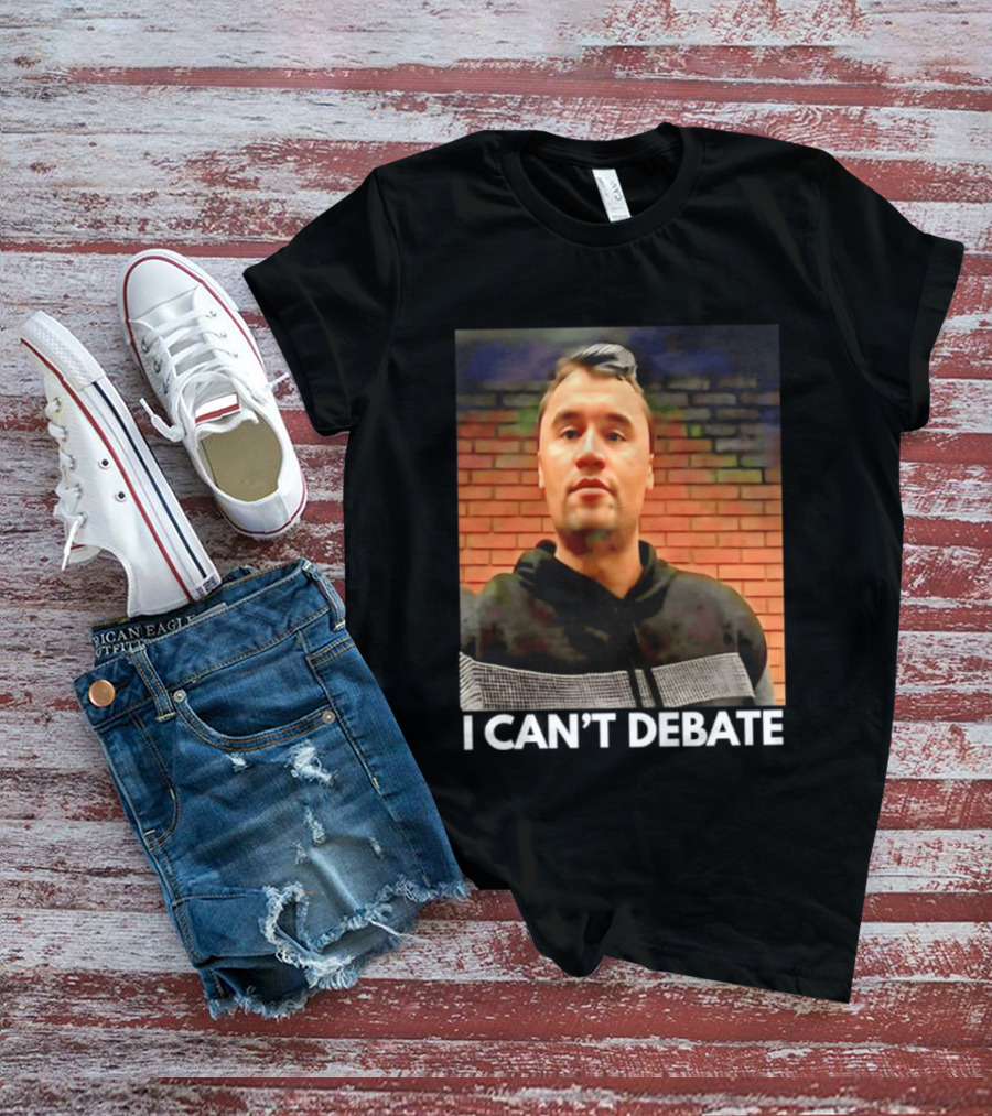I Can't Debate Iconic Reference X George Floyd Charlie Kirk T-Shirt