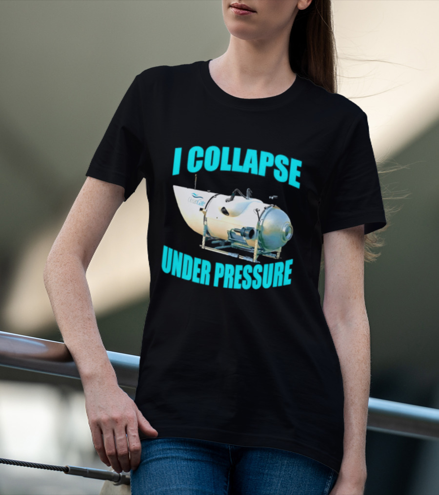OceanGate Titan Submersible I Collapse Under Pressure T-Shirt