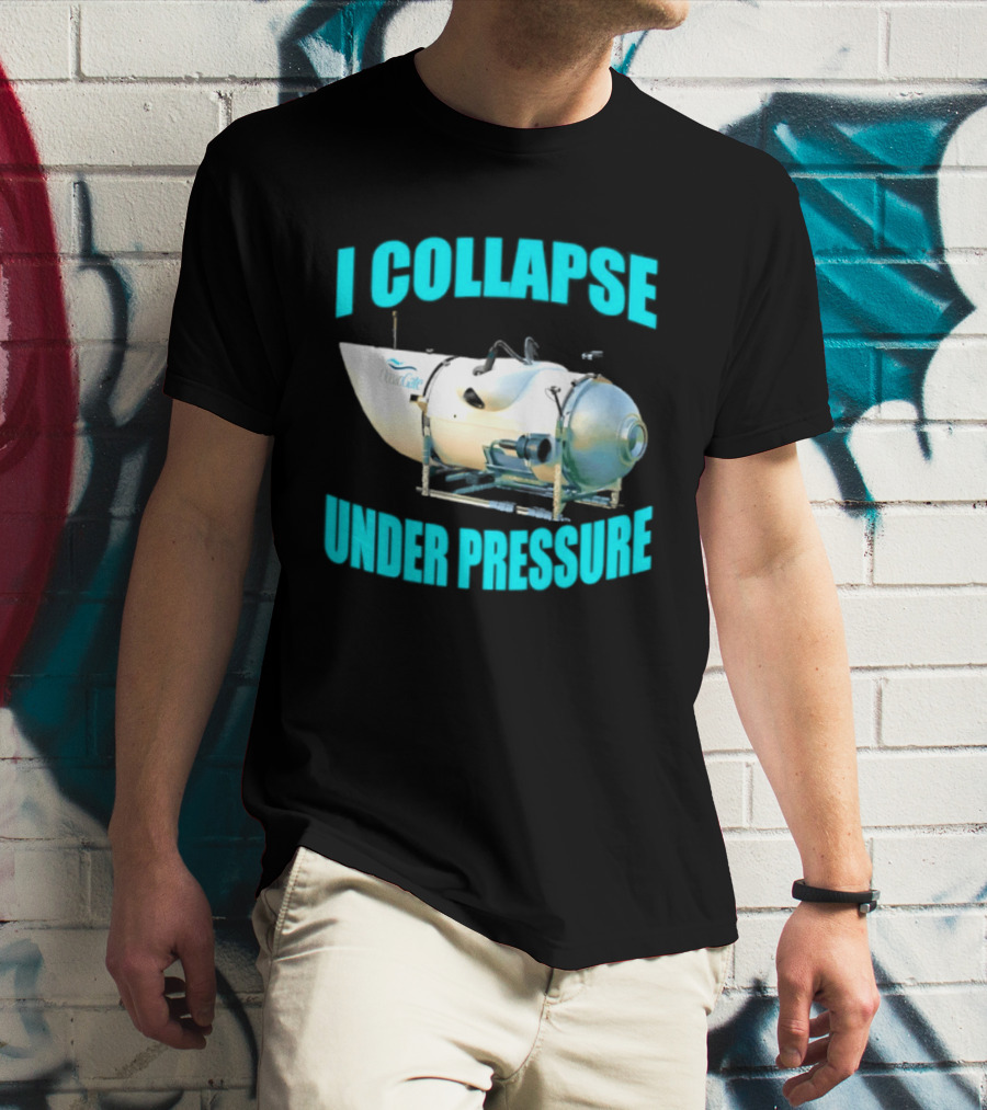 OceanGate Titan Submersible I Collapse Under Pressure T-Shirt