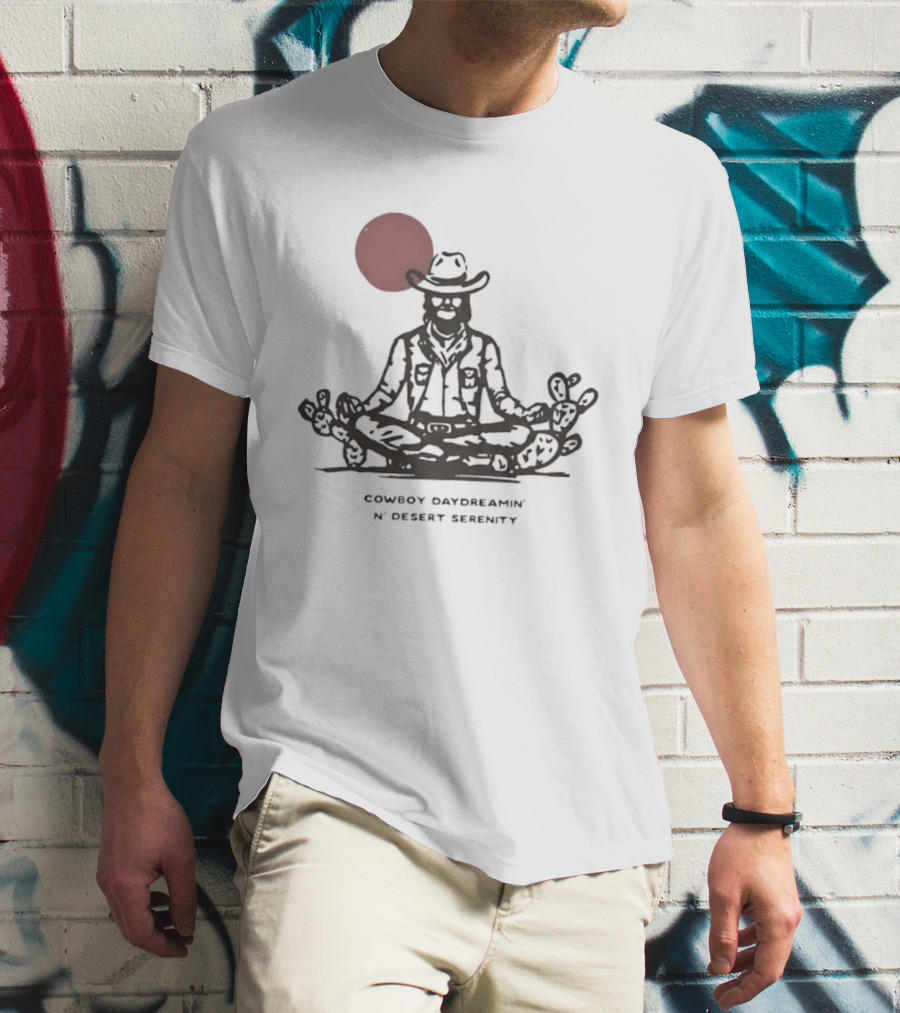 Cowboy Daydreamin' N' Desert Serenity Meditation With Red Sun And Desert Cactus T-Shirt