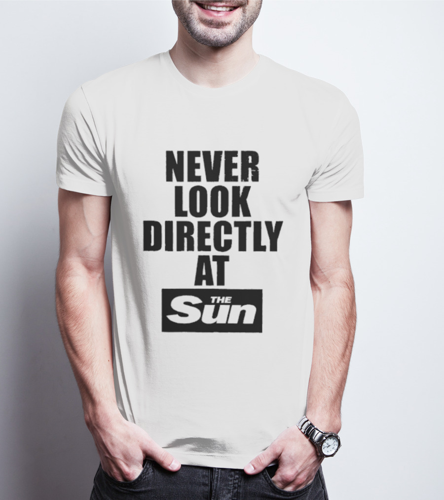 Never Look Directly At The Sun Solar Eclipse Warning T-Shirt