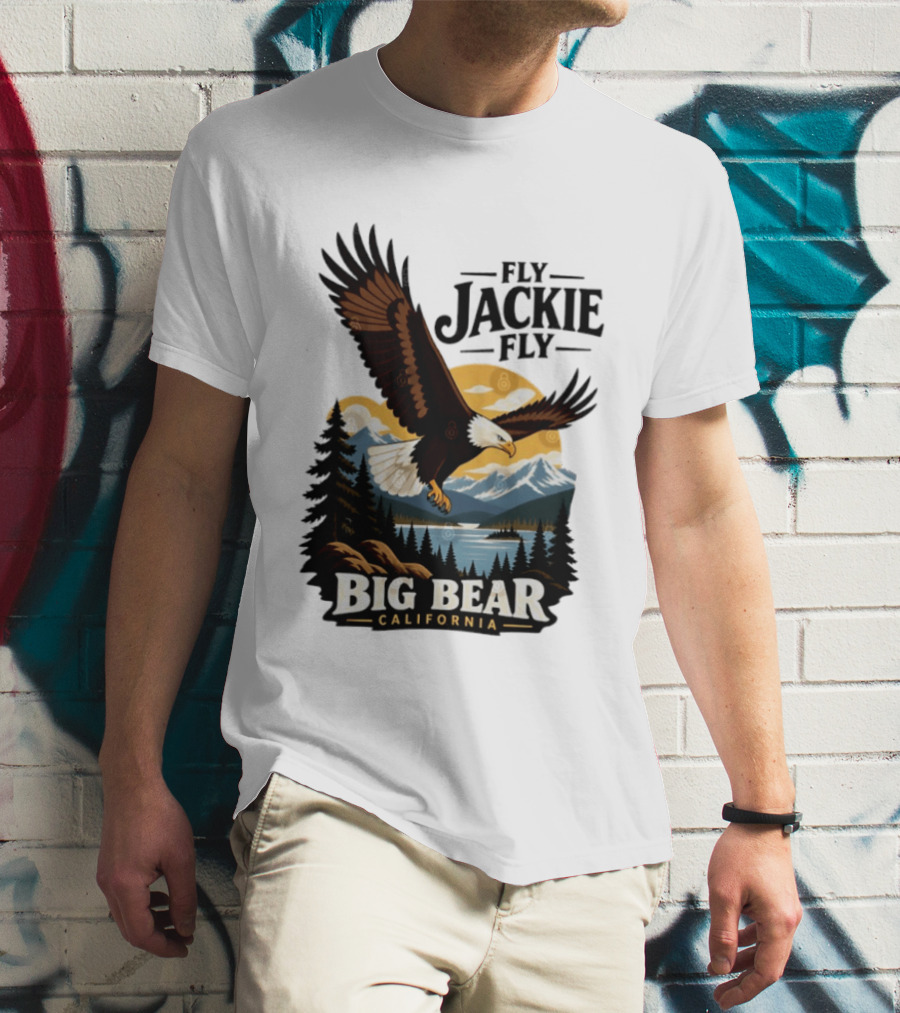 Fly Jackie Fly Bald Eagle Big Bear California Mountain Wilderness T-Shirt