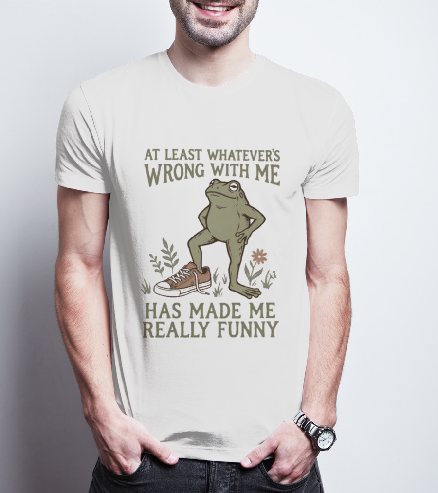 At Least Whatever's Wrong With Me Has Made Me Really Funny Frog With Sneaker And Flowers T-Shirt