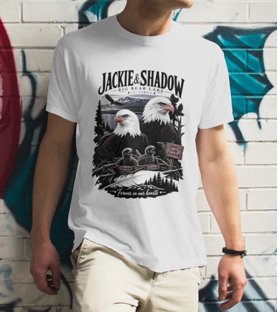 Jackie And Shadow Big Bear Lake California Nature Family Forever In Our Hearts T-Shirt