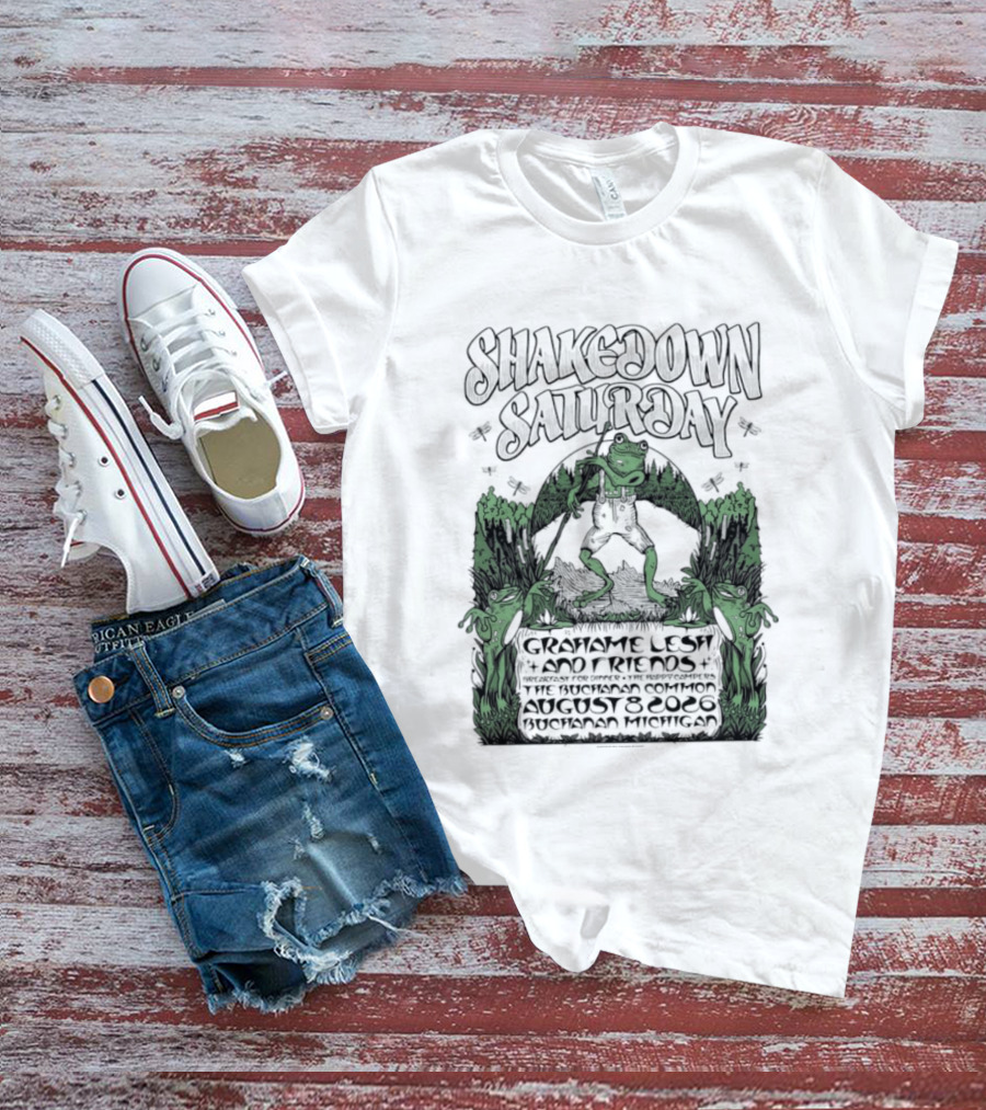 Shakedown Saturday Grahame Lesh And Friends Live Buchanan Michigan August 8 2026 Festival Vibe T-Shirt