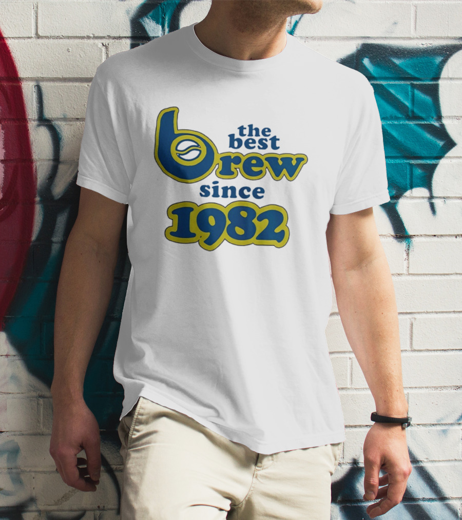 The Best Brew Since 1982 T-Shirt