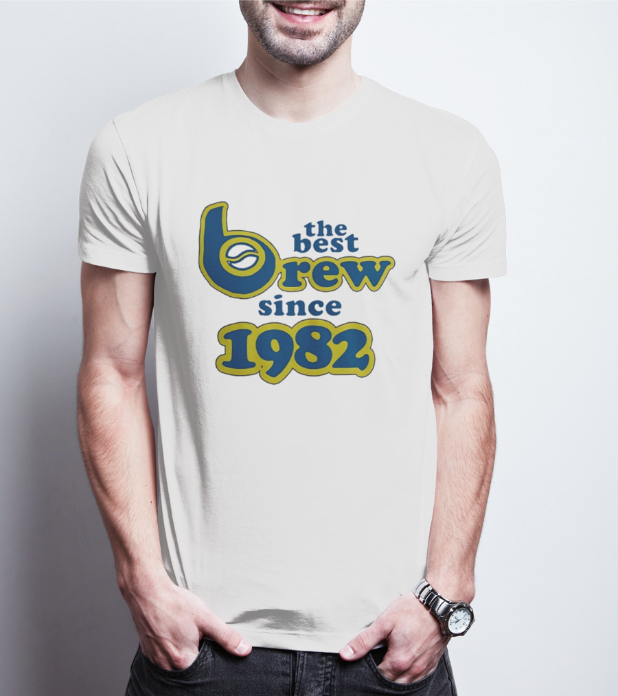 The Best Brew Since 1982 T-Shirt