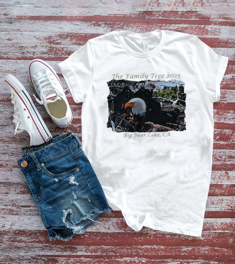 The Family Tree 2025 Bald Eagles Nest Big Bear Lake CA T-Shirt