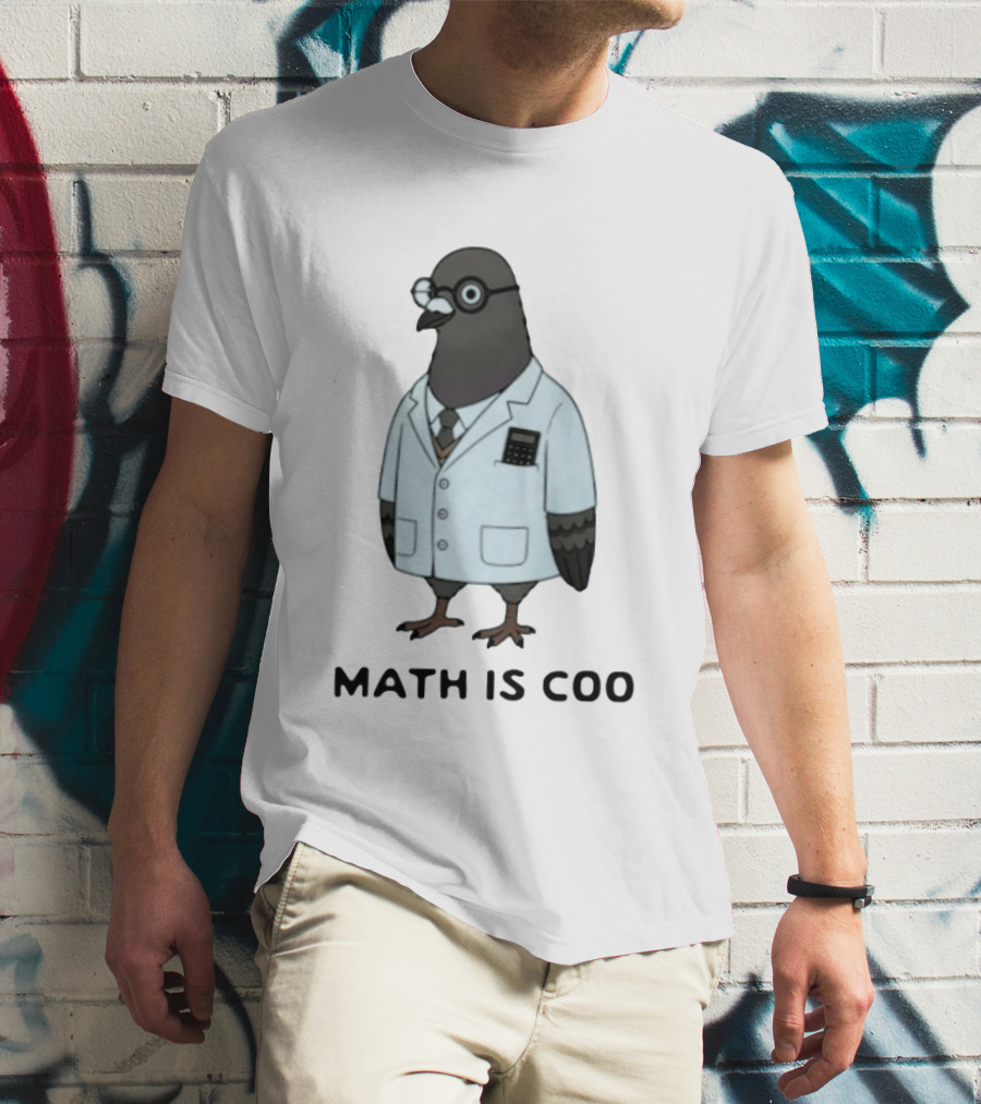Quirky Math Is Coo Pigeon Scientist Bird With Calculator And Glasses T-Shirt