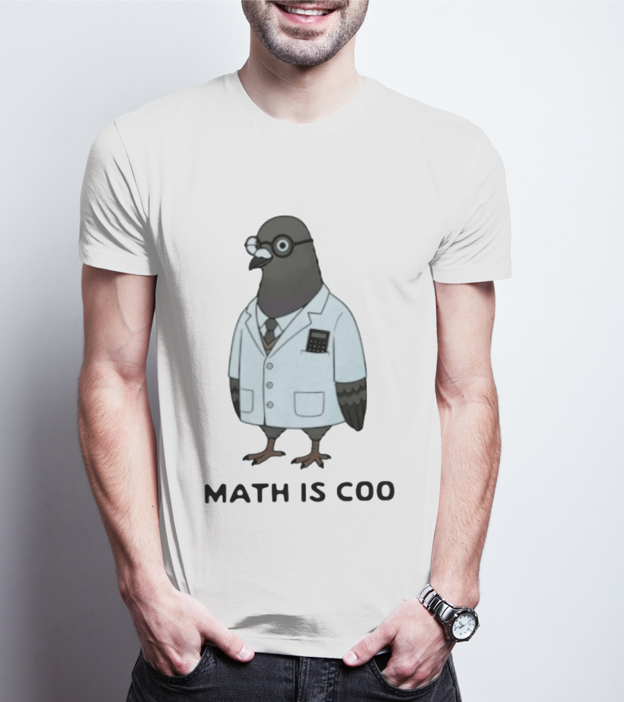 Quirky Math Is Coo Pigeon Scientist Bird With Calculator And Glasses T-Shirt