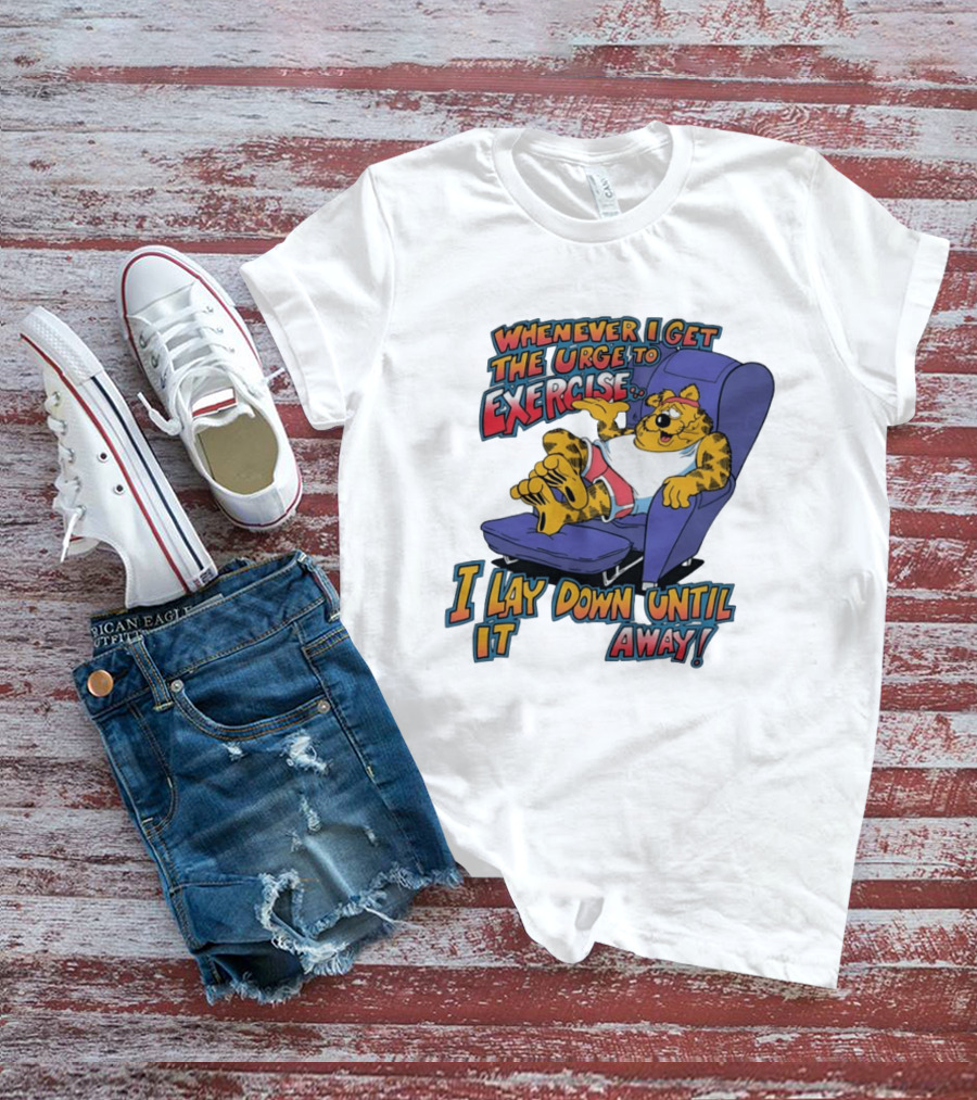 Whenever I Get The Urge To Exercise Cartoon Cat Lounging Until It Goes Away T-Shirt