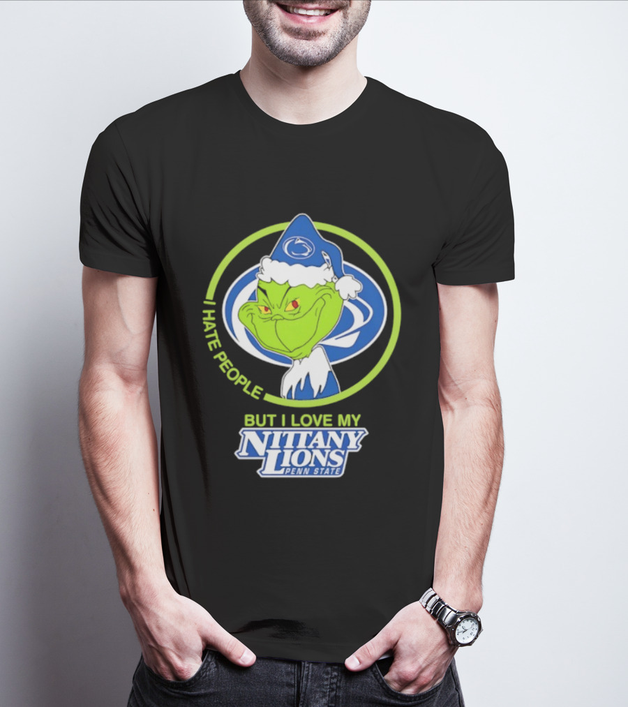 I Hate People But I Love My Nittany Lions Penn State Grinch T-Shirt