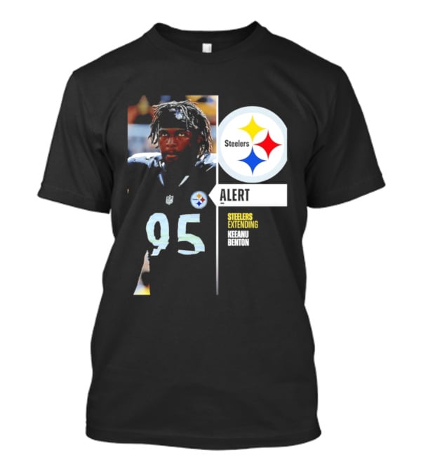 Steelers 95 Alert 4 Year Agreement Keeanu Benton T-Shirt