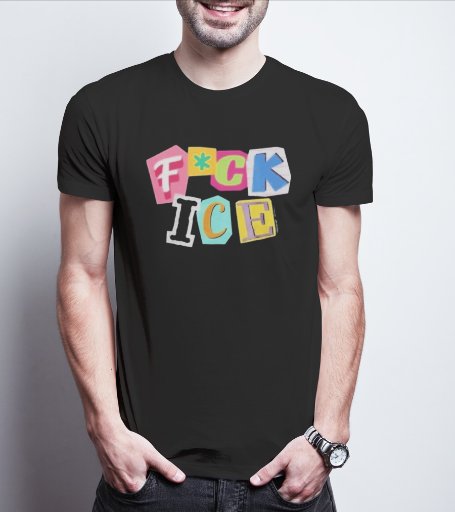 F*ck ICE Imagine Hating Immigrants Colorful Collage T-Shirt