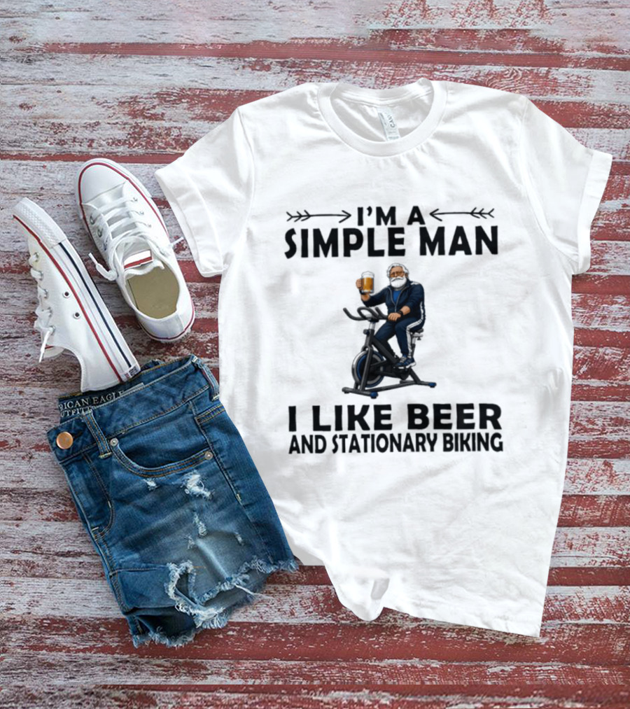 I'm A Simple Man I Like Beer And Stationary Biking T-Shirt