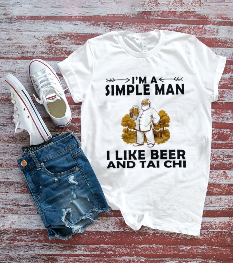 I'm A Simple Man I Like Beer And Tai Chi Trees T-Shirt