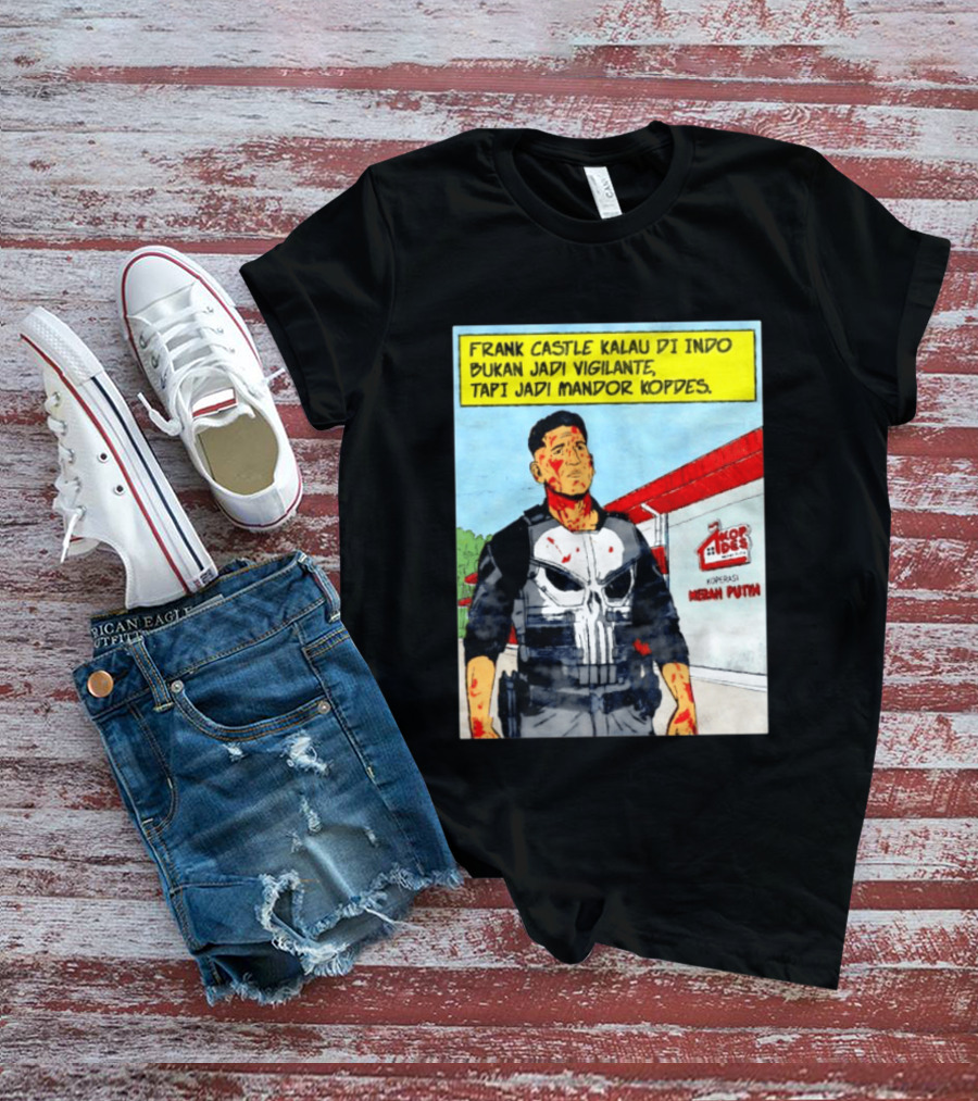 Frank Castle Kalau Di Indo Bukan Jadi Vigilante Tapi Jadi Mandor Kopdes Koperasi Merah Putih Marvel Comics T-Shirt