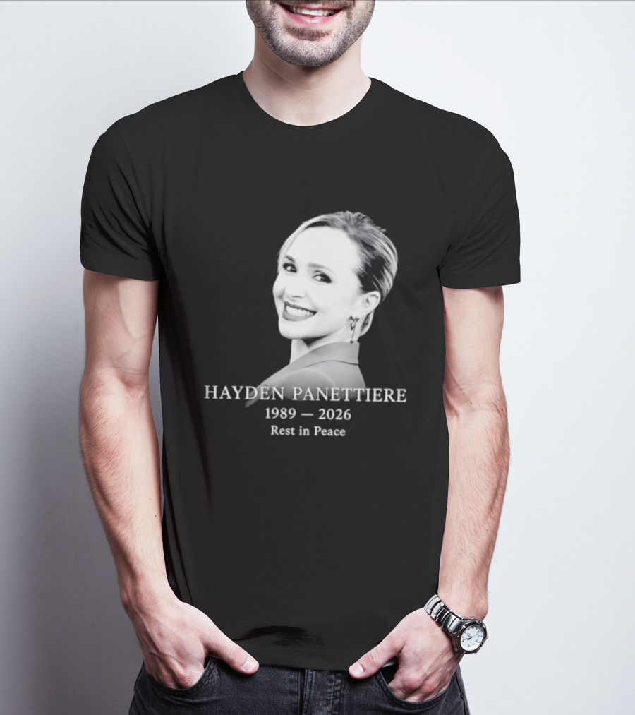 Hayden Panettiere 1989 2026 Rest In Peace Memorial T-Shirt