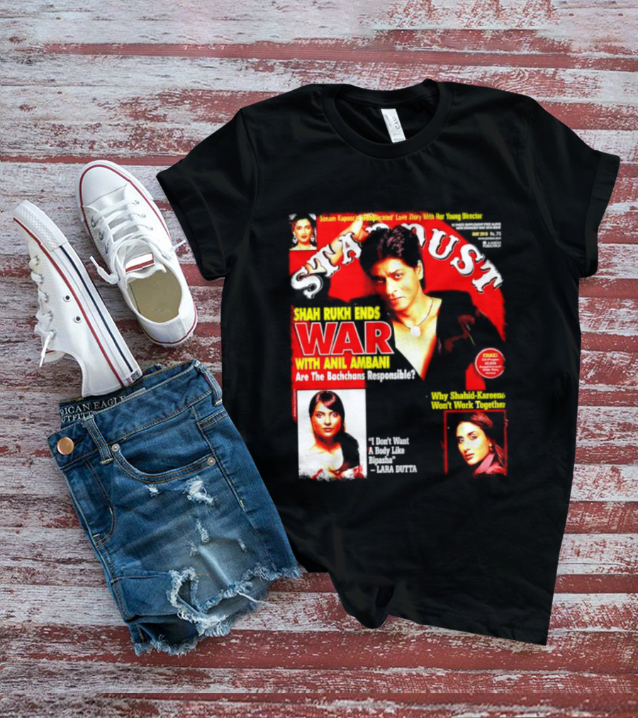 Stardust Magazine May 2010 Shah Rukh Khan Anil Ambani War Are Bachchans Responsible Sonam Kapoor Lara Dutta Interview T-Shirt