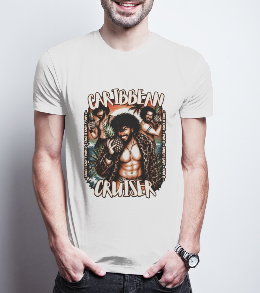 Caribbean Cruiser Papi D Take It Easy Pineapple T-Shirt