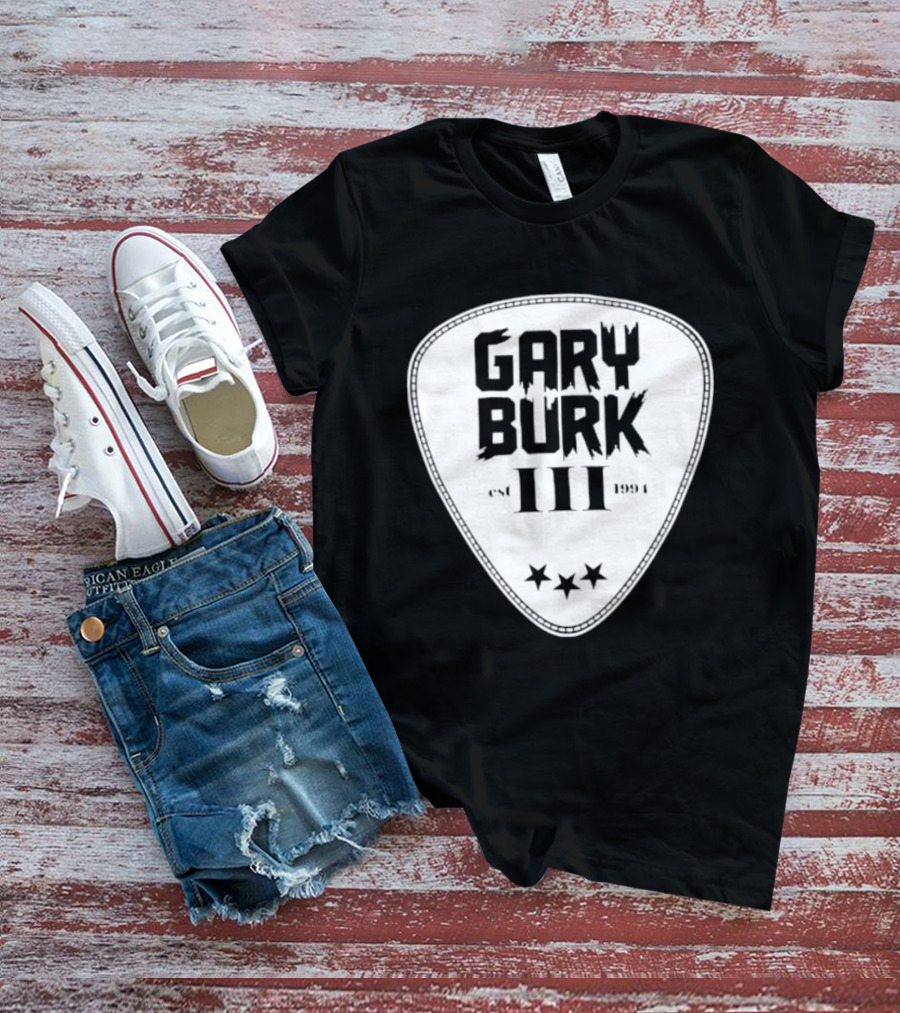 Gary Burk III Est 1994 Guitar Pick Musician Stars T-Shirt