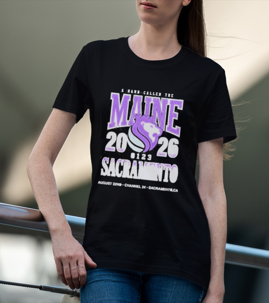 A Band Called The Maine 2026 Sacramento Event Lion And Basketball August 22 Channel 24 T-Shirt