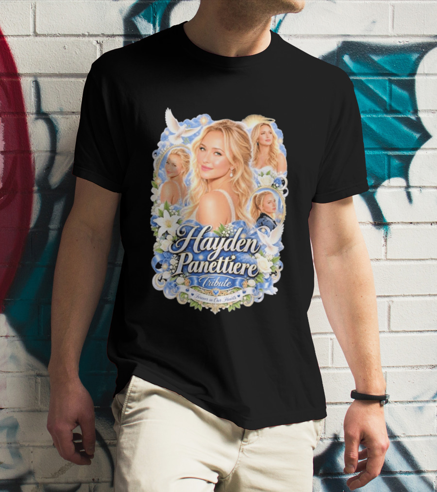 Hayden Panettiere Tribute Forever In Our Hearts T-Shirt